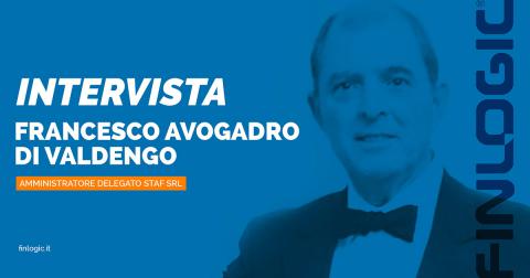 Finlogic presents: Francesco Avogadro Di Valdegno, CEO of Staf Srl